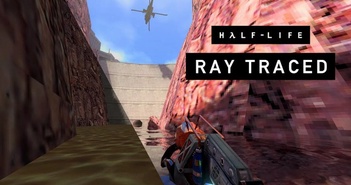 Half-Life được lột xác với đồ ray-tracing Half-Life được lột xác với đồ ray-tracing