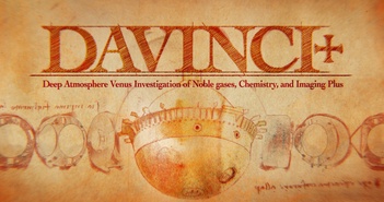 NASA tiết lộ về DAVINCI: Tàu vũ trụ bay đến "Trái Đất thứ hai" NASA tiết lộ về DAVINCI: Tàu vũ trụ bay đến "Trái Đất thứ hai"