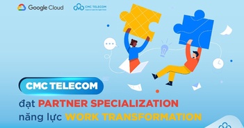 Google công bố CMC Telecom là đối tác đạt năng lực Work Transformation