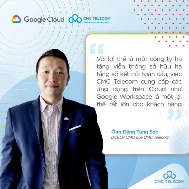 Google công bố CMC Telecom là đối tác đạt năng lực Work Transformation - Ảnh 3. Google công bố CMC Telecom là đối tác đạt năng lực Work Transformation - Ảnh 3.