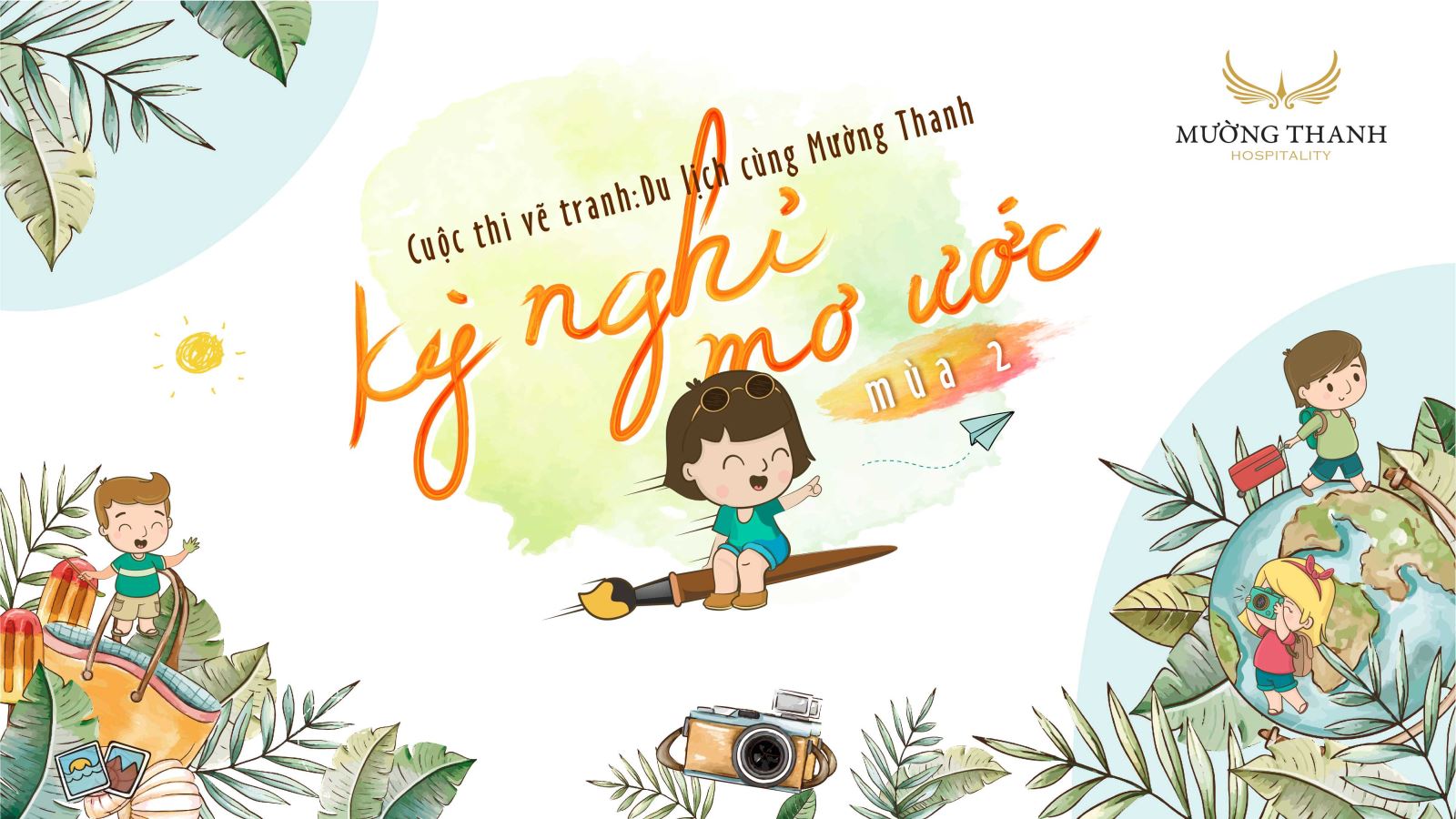 Tập đoàn Mường Thanh công bố cuộc thi vẽ tranh "Du lịch cùng Mường Thanh - Kỳ nghỉ mơ ước" Mùa 2