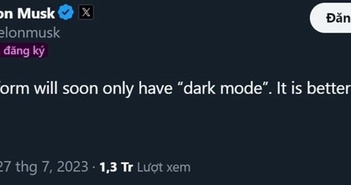 Chưa hài lòng với các thay đổi trên Twitter, Elon Musk tuyên bố "khai tử" chế độ này Chưa hài lòng với các thay đổi trên Twitter, Elon Musk tuyên bố "khai tử" chế độ này
