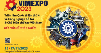 VIMEXPO 2023: Cơ hội kết nối phát triển thị trường công nghiệp hỗ trợ và chế biến chế tạo Việt Nam VIMEXPO 2023: Cơ hội kết nối phát triển thị trường công nghiệp hỗ trợ và chế biến chế tạo Việt Nam