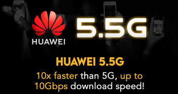 Huawei thúc đẩy ra mắt mạng 5.5G, tốc độ nhanh hơn 5G gấp 10 lần