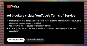 Cuộc chiến YouTube với adblock "tăng nhiệt", lộ rõ quyền lực kiểm soát internet của Google