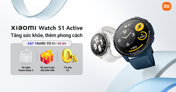 Cơ hội sở hữu Xiaomi Watch S1 Active với quà tặng 'khủng'