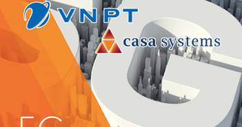 VNPT, Casa Systems mở rộng dịch vụ 5G tại Việt Nam VNPT, Casa Systems mở rộng dịch vụ 5G tại Việt Nam