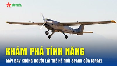 Khám phá tính năng máy bay không người lái thế hệ mới Spark của Israel