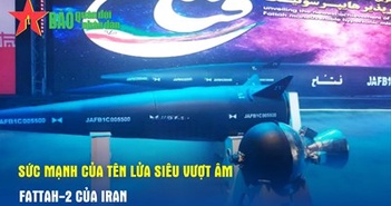 Sức mạnh của tên lửa siêu vượt âm Fattah-2 của Iran Sức mạnh của tên lửa siêu vượt âm Fattah-2 của Iran