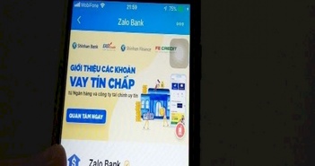 Zalo Bank - Ứng dụng kết nối nhu cầu hay cho vay tín dụng? Zalo Bank - Ứng dụng kết nối nhu cầu hay cho vay tín dụng?
