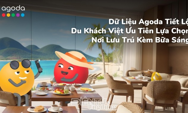Du khách ưu tiên lựa chọn nơi cư trú có kèm bữa sáng