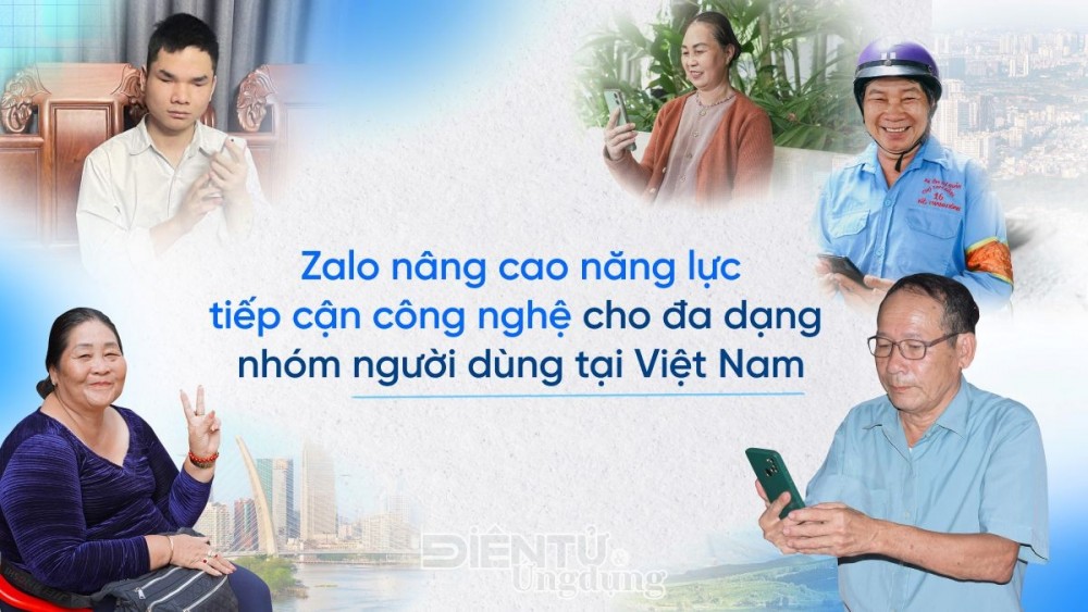 Zalo tiếp tục nâng cao năng lực tiếp cận công nghệ cho người dùng tại Việt Nam